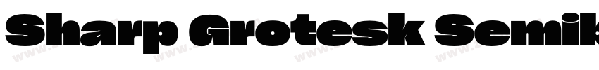 Sharp Grotesk Semibo字体转换